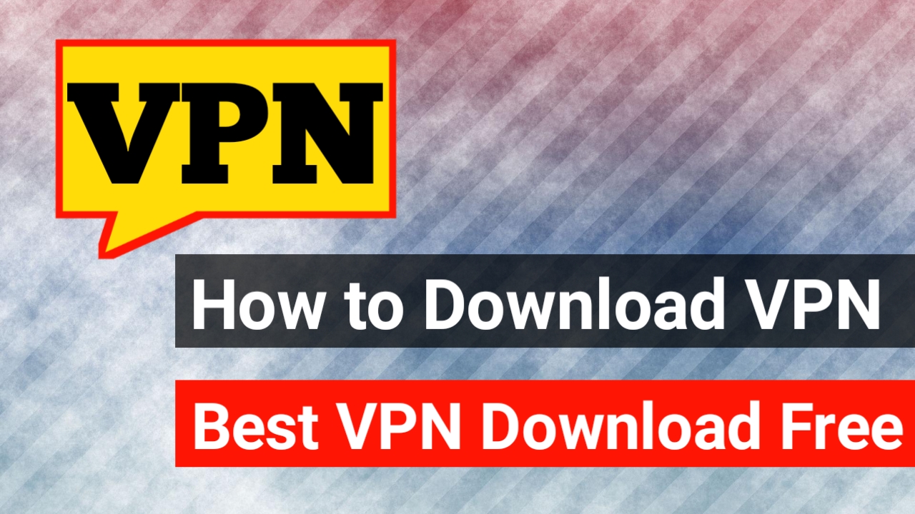 vpn download download